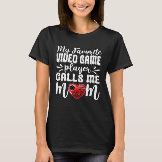 私のビデお気に入りのオゲームプレーヤーは私をママにmotを呼び出す tシャツ
