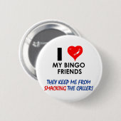 私のビンゴの友人を愛して下さい! 缶バッジ (正面&裏面)