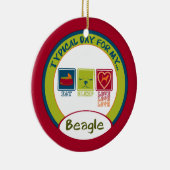 私のビーグルの典型的な日 |オーナメント セラミックオーナメント (右)