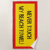 "私のビーチタオルに絶対に触れるな!" (黒、赤、黄色) ビーチタオル (正面)