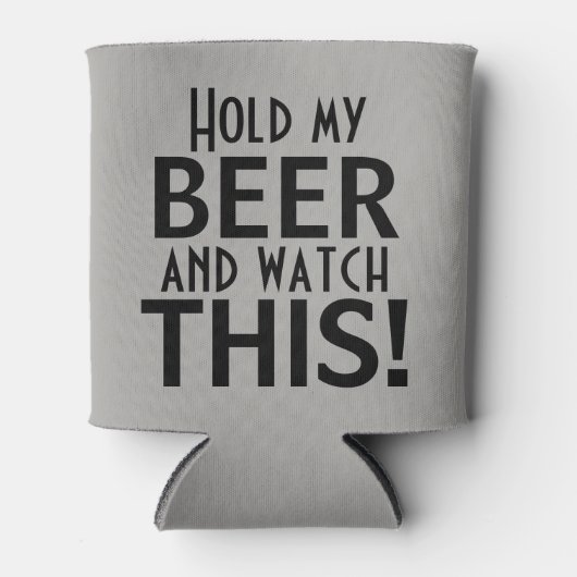 私のビールを持って、これを見る |おもしろい | 缶クーラー (正面)