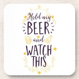 私のビールを持って、これを見る コースター