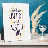 私のビールを持って、これを見る フォトプラーク (側面)