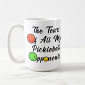 私のピックボールの対戦相手の涙素晴らし コーヒーマグカップ (左)