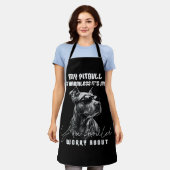 私のピットブルは私に害はない エプロン (着用した状態)