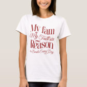 私のファム、私の理お気に入りの由は毎日スマイル Tシャツ (正面)