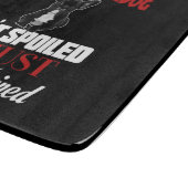 私のフランスのブルドッグは甘やかされていない カッティングボード (角)