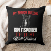私のフランスのブルドッグは甘やかされていない クッション (ブランケット)