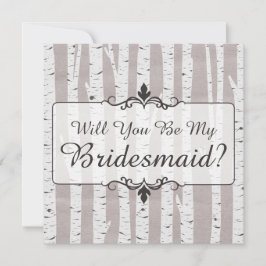 私のブライズメイドになってくれますか？樺の木の素朴な木製 招待状
