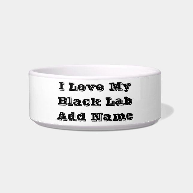 私のブラックラブ犬、名前を追加するのが大好き ボウル (正面)