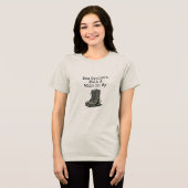 "私のブーツで一マイル" トライブレンドＴシャツ (正面全面)