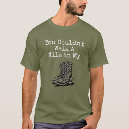 "私のブーツで一歩" Tシャツ