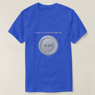私のプレートの多く – MisterPシャツ Tシャツ