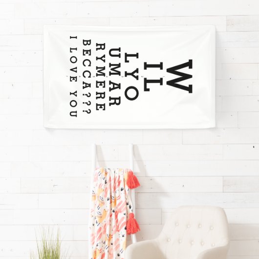 私のプロポーザルと結婚しカスタムてくれるかオプティシャン・チャート 横断幕 (インサイチュ)