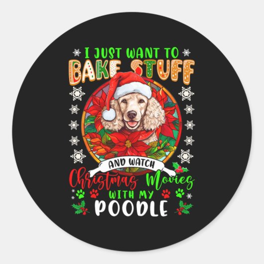私のプードルと物を焼き、クリスマス映画を見る ラウンドシール (正面)