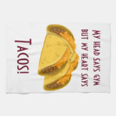 私のヘッドは体育館を言いますが、私のハートはタコスを言います キッチンタオル (横)