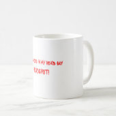 私のヘッドsayHEADSHOTの声! コーヒーマグカップ (正面右)