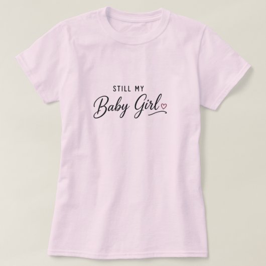 私のベイビーガール Tシャツ (デザイン正面)