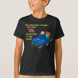 私のベッドの下のモンスター Tシャツ