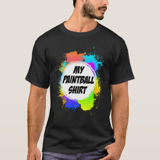私のペイントボールのペイントボールプレーヤー Tシャツ