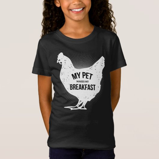 私のペットは私をおもしろいな養鶏場のワイシャツ朝食をすまさせます Tシャツ (正面)