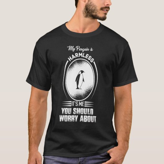 私のペンギンは無害だAbを心配するべきだ Tシャツ (正面)