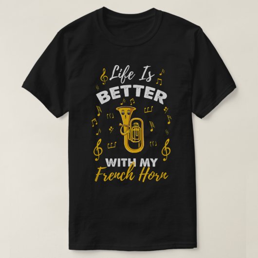 私のホーンで人生フランスのは良い3 Tシャツ (デザイン正面)