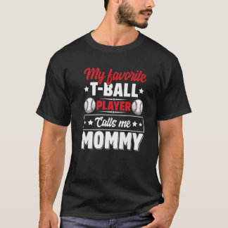 私のボお気に入りのールプレーヤーは私をママ母ダと呼ぶ Tシャツ