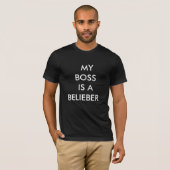 私のボスはBELIEBERです Tシャツ (正面フル)