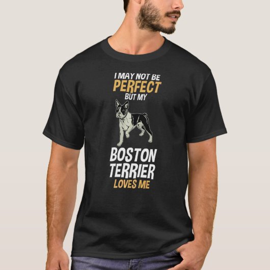 私のボストンテリアは私を愛している Tシャツ (正面)