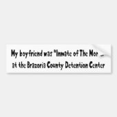 私のボーイフレンドは月の収容者でした バンパーステッカー (正面)
