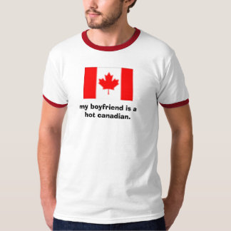私のボーイフレンドは熱いカナダ人です Tシャツ