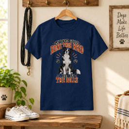 私のボーダーコリーがこの群れを動かしてる おかしい Tシャツ