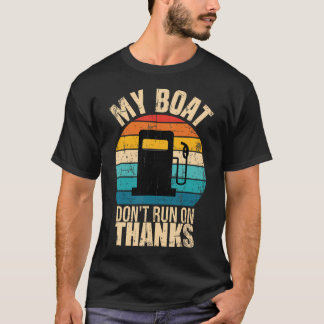 私のボートはお礼では動かない おかしいボートのオーナー Tシャツ