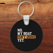 私のボートはまだ完了していない – ボーおもしろいト整備士Repai キーホルダー (正面)