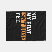 私のボートはまだ完了していない – ボーおもしろいト整備士Repai フリースブランケット (正面(横))