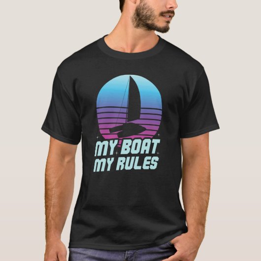 私のボート私のルール カタマラン帆走 1 Tシャツ (正面)