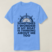 私のボート考えるは私についてモーターボート値リスト Tシャツ (デザイン正面)