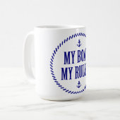 私のボート、私の規則 コーヒーマグカップ (正面左)