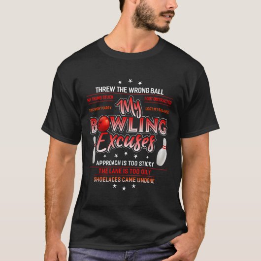 私のボーリングの言い訳おもしろいボーリング Tシャツ (正面)