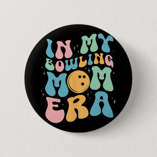 私のボーリング祝Mom EraのMother#39; #39;s Da 缶バッジ