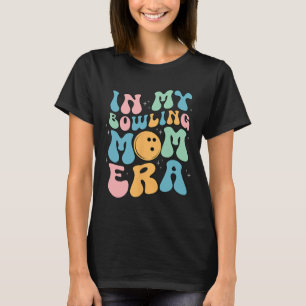 私のボーリング祝Mom EraのMother#39; #39;s Da Tシャツ