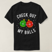 私のボールの汚いクリスマスおもしろいのジョークの予報をチェック Tシャツ (デザイン正面)