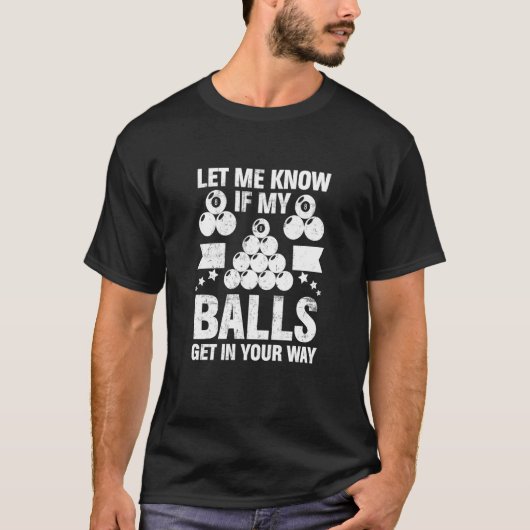 私のボールもしビリヤード選手8ボールBil Tシャツ (正面)