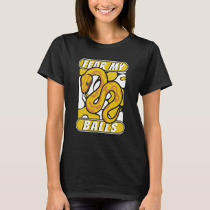 私のボールを恐れるヘビPythonidae Banana Ball Python Tシャツ