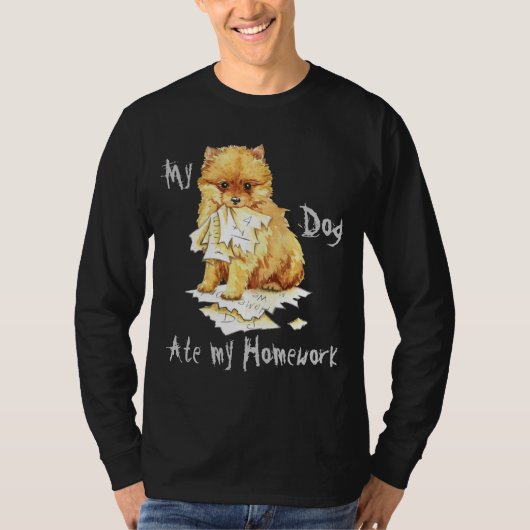 私のポメラニア犬食べ私の宿題 Tシャツ (正面)