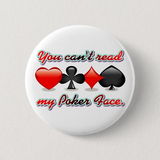 私のポーカーフェースを読むことができません 缶バッジ (正面)