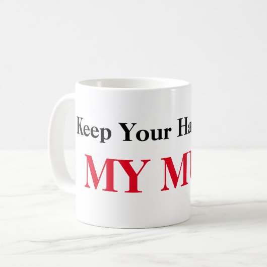 私のマグカップから手を離す コーヒーマグカップ (正面左)