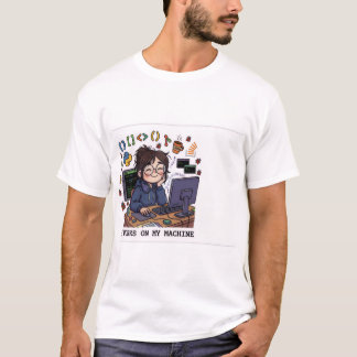私のマシンでは動きます - 面白いプログラマTシャツ Tシャツ