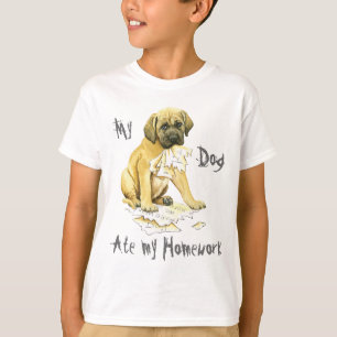 私のマスティフは私の宿題を食べました Tシャツ